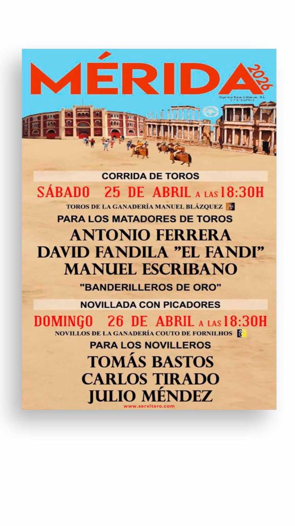 Antonio Ferrera, El Fandi y Manuel Escribano 25 de abril en Mérida